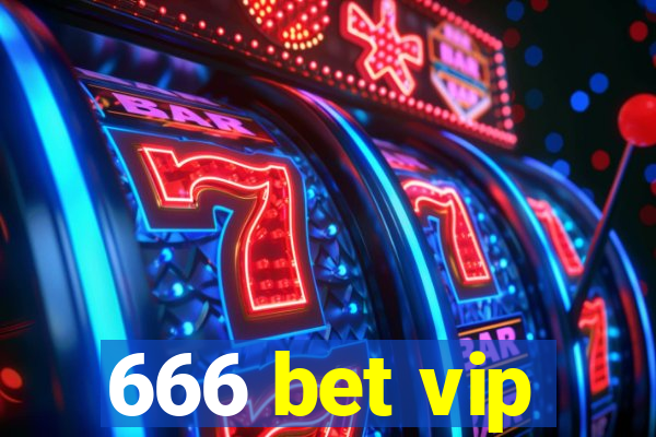 666 bet vip